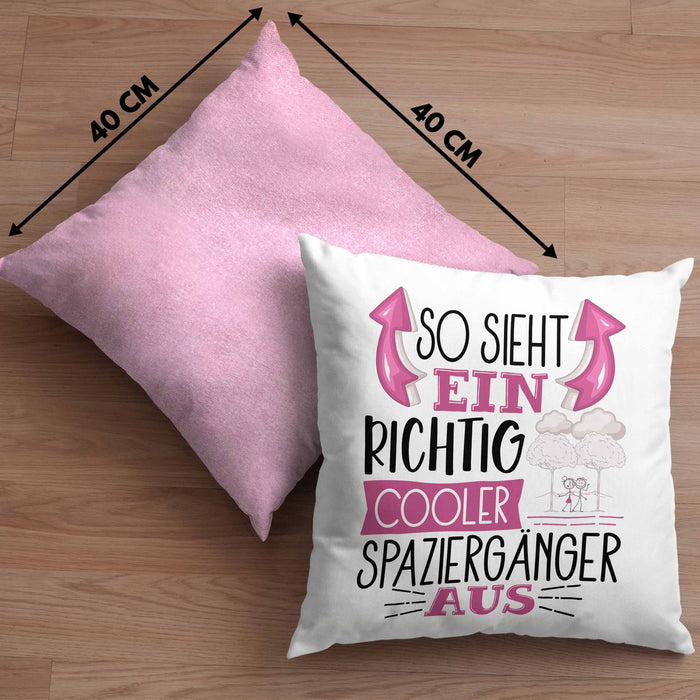 So Sieht Ein Richtig Cooler Spaziergänger Aus Geschenk Kissen mit Füllung 40x40 Lustiger Spruch Geschenkidee (Grau) Rosa Trendation