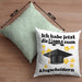 Bachelor Geschenk Abschluss Kissen mit Füllung 40x40 Spruch Master Abitur Abi Graduation Bestanden Prüfung (Grau) Grün Trendation