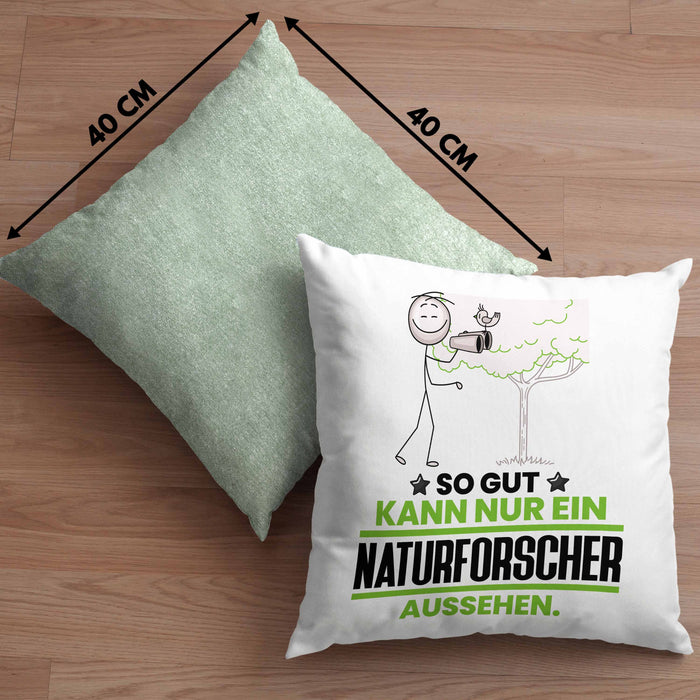 Naturforscher Geschenk Kissen mit Füllung 40x40 So Gut Kann Nur Ein Naturforscher Aussehen Geschenkidee (Grau) Grün Trendation