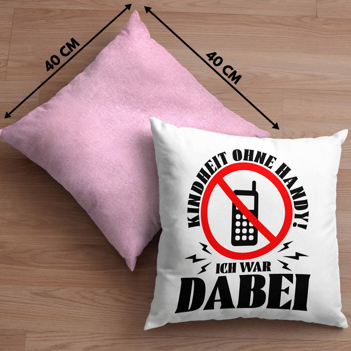 Lustige Kissen mit Füllung 40x40 Geschenk für Nostalgiker Kindheit ohne Handy Ich War dabei (Grau) Rosa Trendation