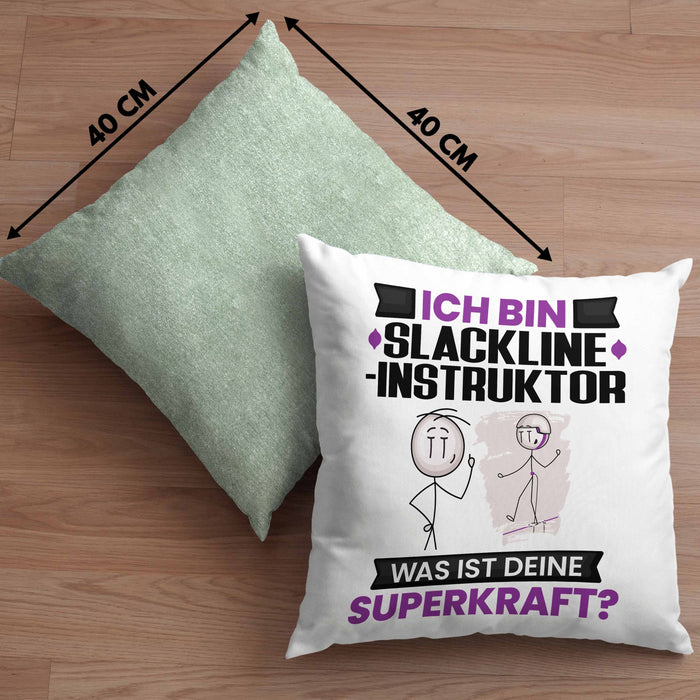 Slackline-Instruktor Kissen mit Füllung 40x40 Geschenk für Slackline-Instruktor Geburtstag Lustiger Spruch Was Ist Deine Superkraft (Grau) Grün Trendation