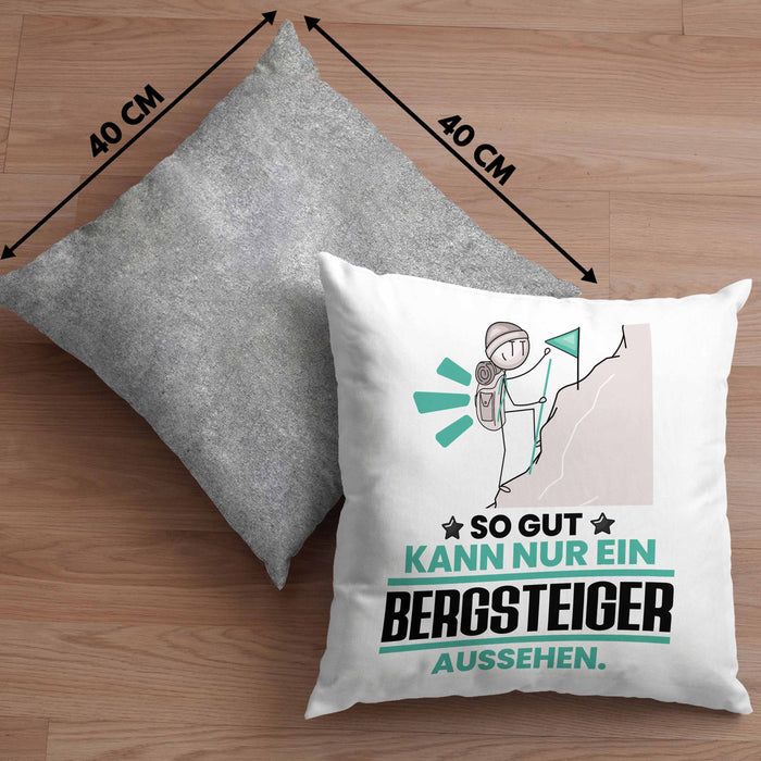 Bergsteiger Geschenk Kissen mit Füllung 40x40 So Gut Kann Nur Ein Bergsteiger Aussehen Geschenkidee (Grau) Grau Trendation