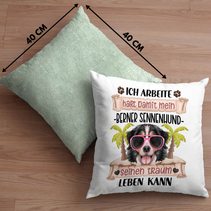 Berner Sennen Besitzer Kissen mit Füllung 40x40 Geschenk Lustiger Spruch Geschenkidee Ich Arbeite Hart Damit Mein Berner Sennen Seinen Traum Leben Kann (Grau) Grün Trendation