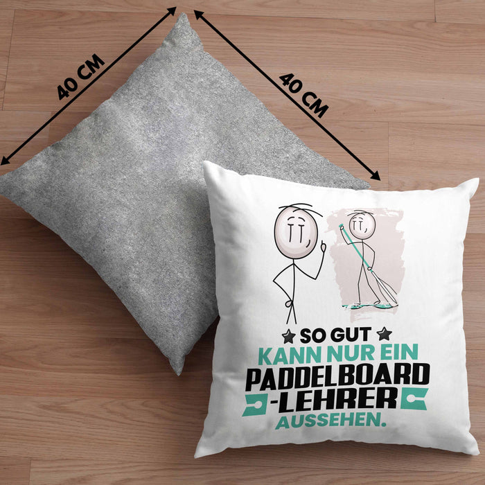 Paddelboard-Lehrer Geschenk Kissen mit Füllung 40x40 So Gut Kann Nur Ein Paddelboard-Lehrer Aussehen Geschenkidee (Grau) Grau Trendation