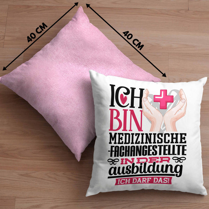 Medizinische Fachangestellte Ausbildung Start Geschenk Kissen mit Füllung 40x40 Ich Bin Medizinische Fachangestellte In Der Ausbildung Ich Darf Das Geschenkidee (Grau) Rosa Trendation