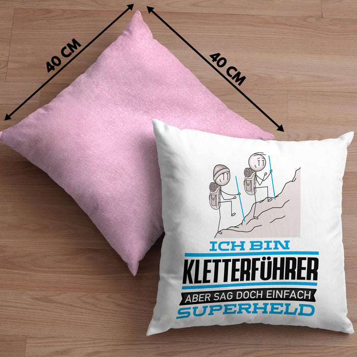 Kletterführer Geschenk Kissen mit Füllung 40x40 Ich Bin Kletterführer Aber Sag Doch Einfach Superheld Lustige Geschenkdiee für Kletterführer (Grau) Rosa Trendation