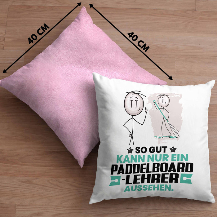 Paddelboard-Lehrer Geschenk Kissen mit Füllung 40x40 So Gut Kann Nur Ein Paddelboard-Lehrer Aussehen Geschenkidee (Grau) Rosa Trendation