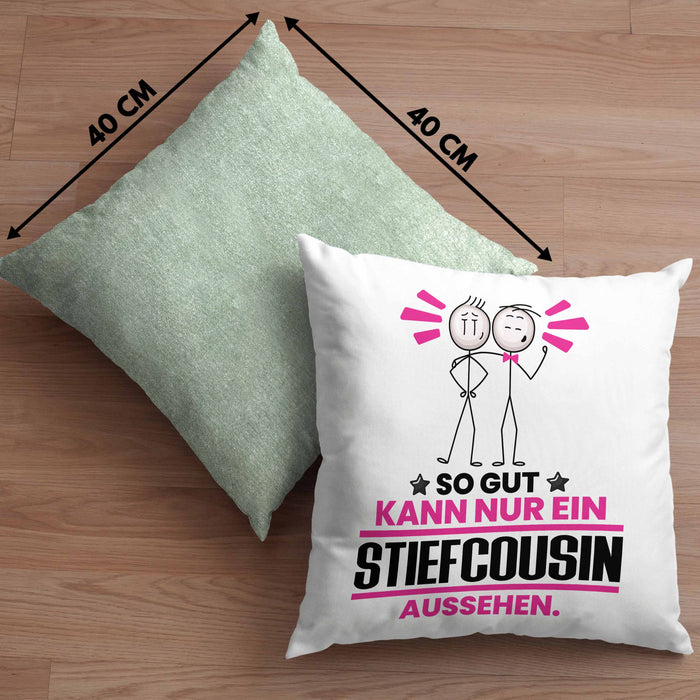 Stiefcousin Geschenk Kissen mit Füllung 40x40 So Gut Kann Nur Ein Stiefcousin Aussehen Geschenkidee (Grau) Grün Trendation