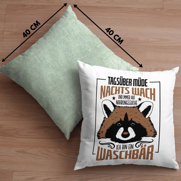 Waschbär Kissen mit Füllung 40x40 Geschenk Tagsüber Müde Nachts Wach Lustiger Spruch Frauen Nachtaktiv (Grau) Grün Trendation