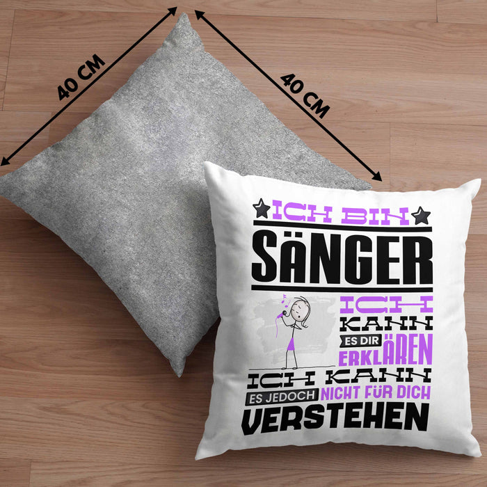 Sänger Geschenk Kissen mit Füllung 40x40 Geschenkidee für Sänger Geburtstag Lustiger Spruch Ich Bin Sänger Ich Kann Es Dir Erklären Aber Nicht Für Dich Verstehen (Grau) Grau Trendation