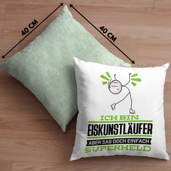 Eiskunstläufer Geschenk Kissen mit Füllung 40x40 Ich Bin Eiskunstläufer Aber Sag Doch Einfach Superheld Lustige Geschenkdiee für Eiskunstläufer (Grau) Grün Trendation