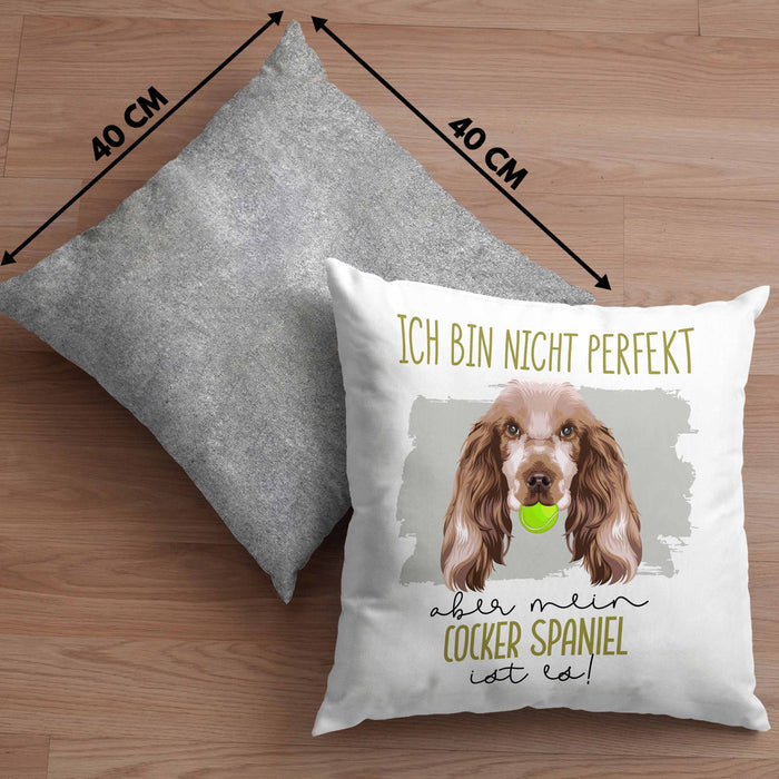 Cocker Spaniel Besitzer Kissen mit Füllung 40x40 Geschenk Lustiger Spruch Geschenkidee Besitzerin Ich Bin Nicht toll Aber Mein Cocker Spaniel Ist Es (Grau) Grau Trendation