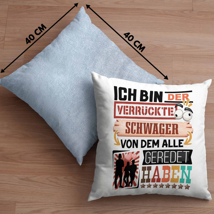 Schwager Kissen mit Füllung 40x40 Geschenk Spruch Lustig Geschenkidee für Schwager Geburtstag Ich Bin Der Verrückte Schwager (Grau) Blau Trendation