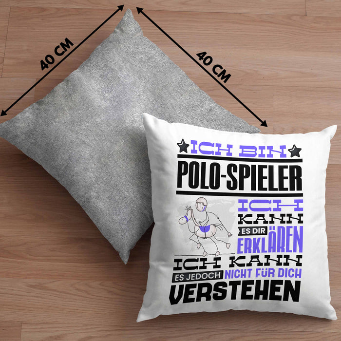 Polo-Spieler Geschenk Kaffee-Kissen mit Füllung 40x40 Geschenkidee für Polo-Spieler Ich Bin Polo-Spieler Ich Kann Es Dir Erklären Jedoch Nicht Für Dich Verstehen Spruch Lustig (Grau) Grau Trendation