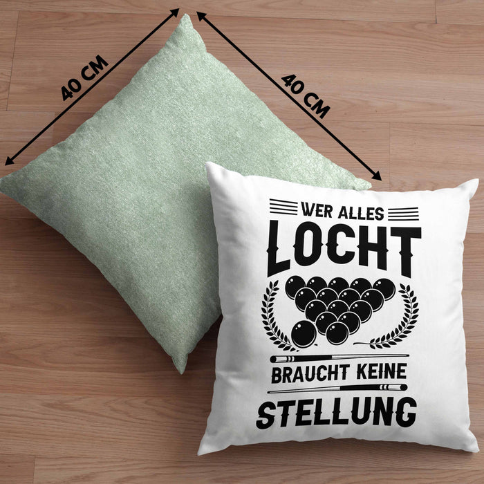 Billard Pool Kissen mit Füllung 40x40 Geschenk Wer Alles Locht Braucht Keine Stellung Männer Spruch (Grau) Grün Trendation