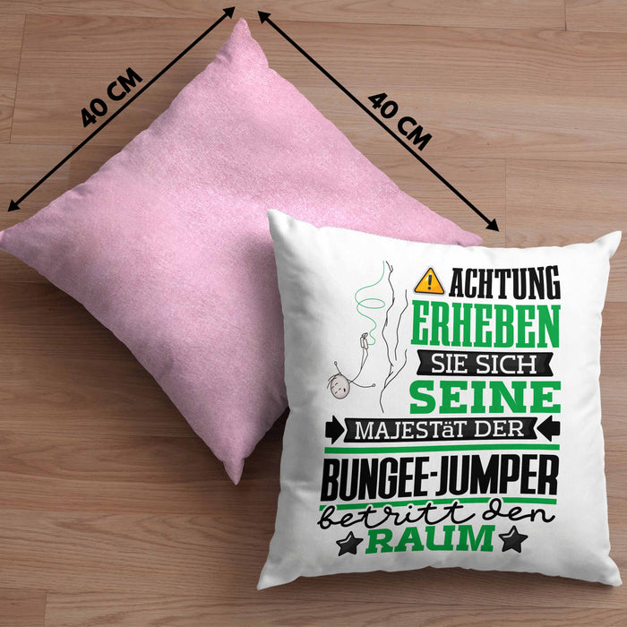Bungee-Jumper Geschenk Kissen mit Füllung 40x40 Lustiger Spruch Erheben Sie Sich Der Bungee-Jumper Betritt den Raum (Grau) Rosa Trendation
