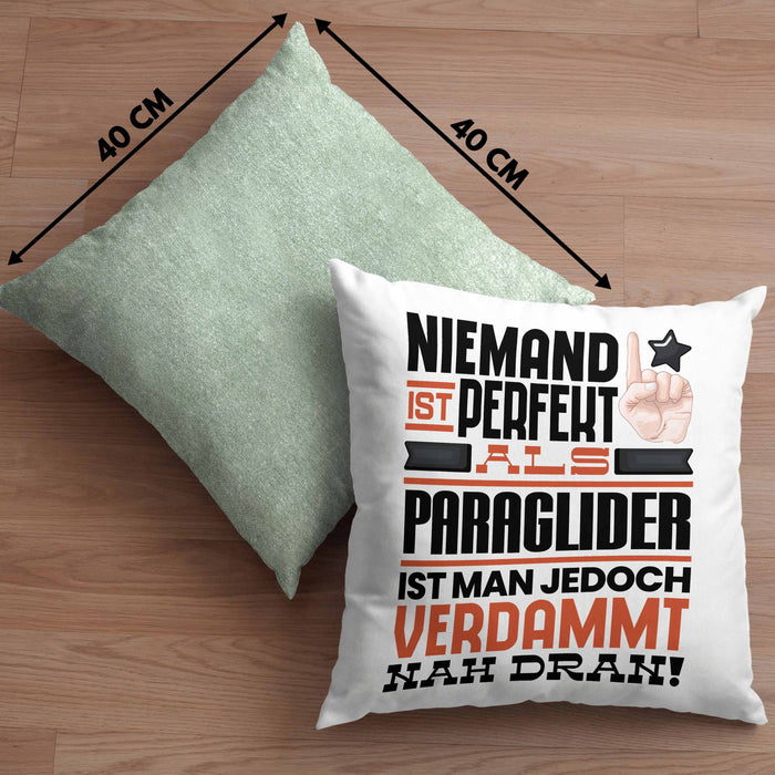 Paraglider Geschenk Kissen mit Füllung 40x40 Lustige Geschenkidee für Paraglider Geburtstag Niemand Ist Perfekt Aber Als Paraglider Ist Man Nah Dran (Grau) Grün Trendation