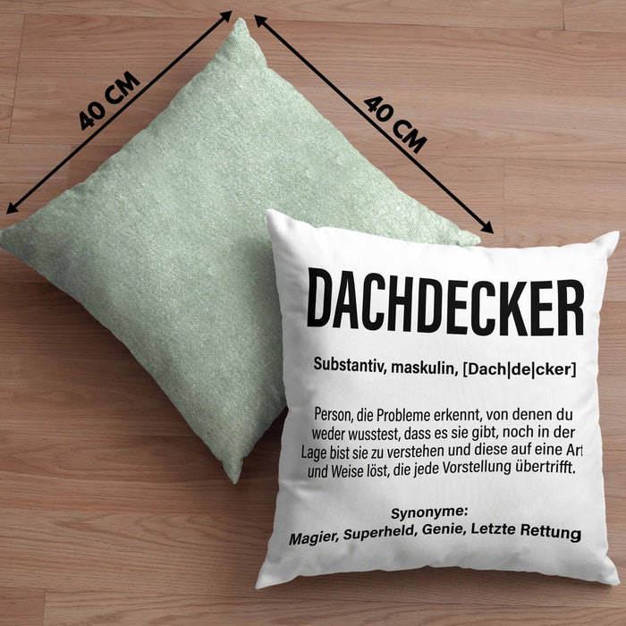 Dachdecker Geschenk Kissen mit Füllung 40x40 Lustig Mann Männer Zubehör Geschenkidee Dachdecker-Meister (Grau) Grün Trendation