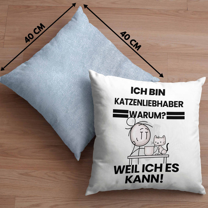 Katzenliebhaber Geschenk Kissen mit Füllung 40x40 Lustiger Spruch Ich Bin Katzenliebhaber Warum Weil Ich Es Kann Geschenkidee Bester Katzenliebhaber Geburtstag (Grau) Blau Trendation