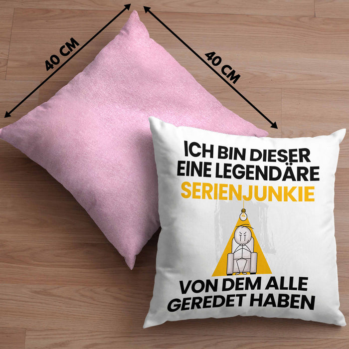 Serienjunkie Geschenk Kissen mit Füllung 40x40 Lustige Geschenkidee Geburtstag für Serienjunkie Ich Bin Dieser Legendäre Serienjunkie Von Dem Alle Geredet Haben (Grau) Rosa Trendation