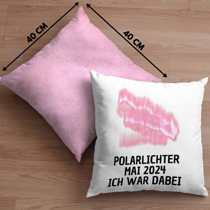 Polarlichter 2024 Kissen mit Füllung 40x40 Geschenk Ich War Dabei Polar-Lichter Polarlicht Heute Nochmal Polarlichter Kaffee-Kissen mit Füllung 40x40 (Grau) Rosa Trendation