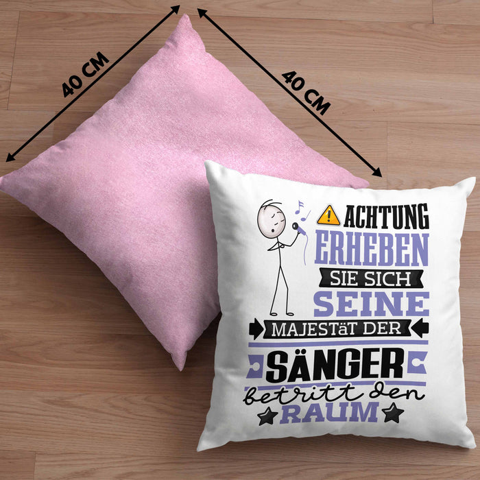Sänger Geschenk Kissen mit Füllung 40x40 Lustiger Spruch Erheben Sie Sich Der Sänger Betritt den Raum (Grau) Rosa Trendation
