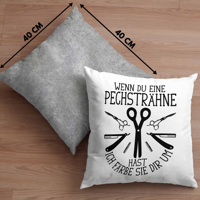 Friseurin Kissen mit Füllung 40x40 Geschenk Wenn Du Eine Pechsträhne Hast Ich Färbe Sie Dir Um (Grau) Grau Trendation
