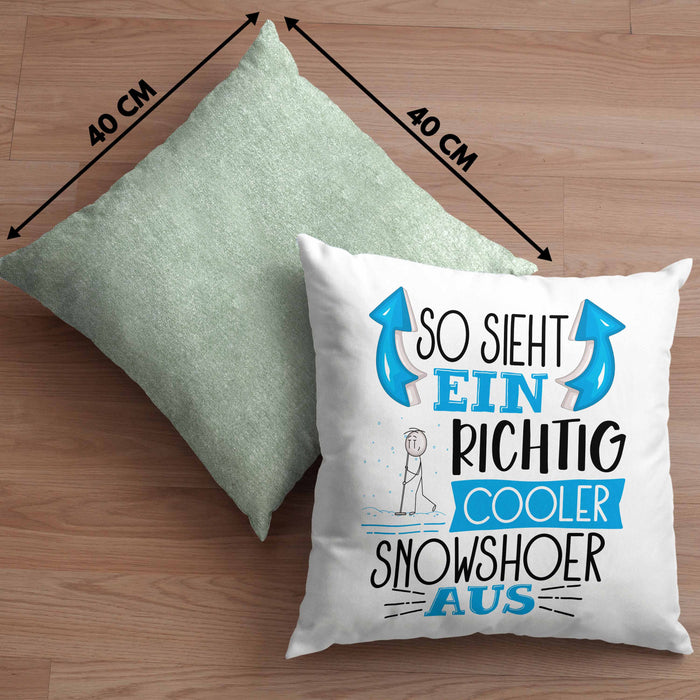 So Sieht Ein Richtig Cooler Snowshoer Aus Geschenk Kissen mit Füllung 40x40 Lustiger Spruch Geschenkidee (Grau) Grün Trendation