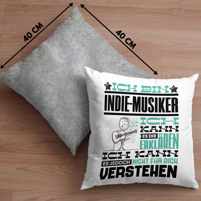 Indie-Musiker Geschenk Kissen mit Füllung 40x40 Geschenkidee für Indie-Musiker Geburtstag Lustig Ich Bin Indie-Musiker Ich Kann Es Dir Erklären Aber Nicht Für Dich Verstehen (Grau) Grau Trendation