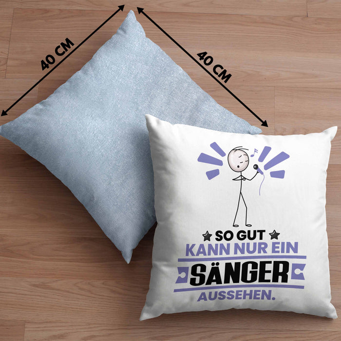 Sänger Geschenk Kissen mit Füllung 40x40 So Gut Kann Nur Ein Sänger Aussehen Geschenkidee (Grau) Blau Trendation