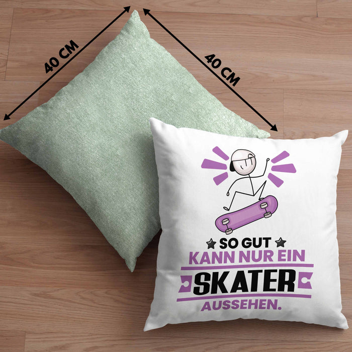 Skater Geschenk Kissen mit Füllung 40x40 So Gut Kann Nur Ein Skater Aussehen Geschenkidee (Grau) Grün Trendation