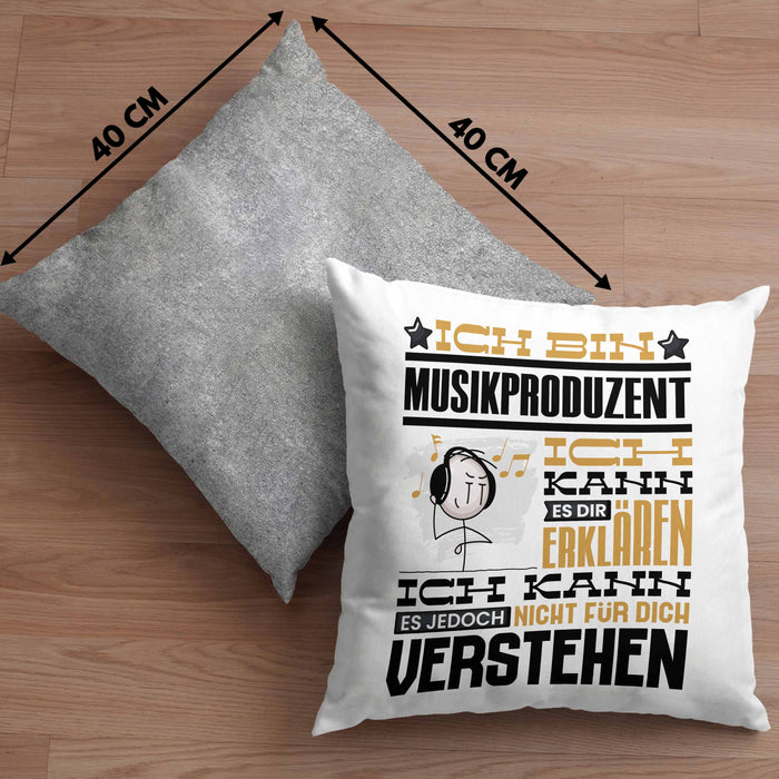 Musikproduzent Geschenk Kaffee-Kissen mit Füllung 40x40 Geschenkidee für Musikproduzent Ich Bin Musikproduzent Ich Kann Es Dir Erklären Jedoch Nicht Für Dich Verstehen Spruch Lustig (Grau) Grau Trendation