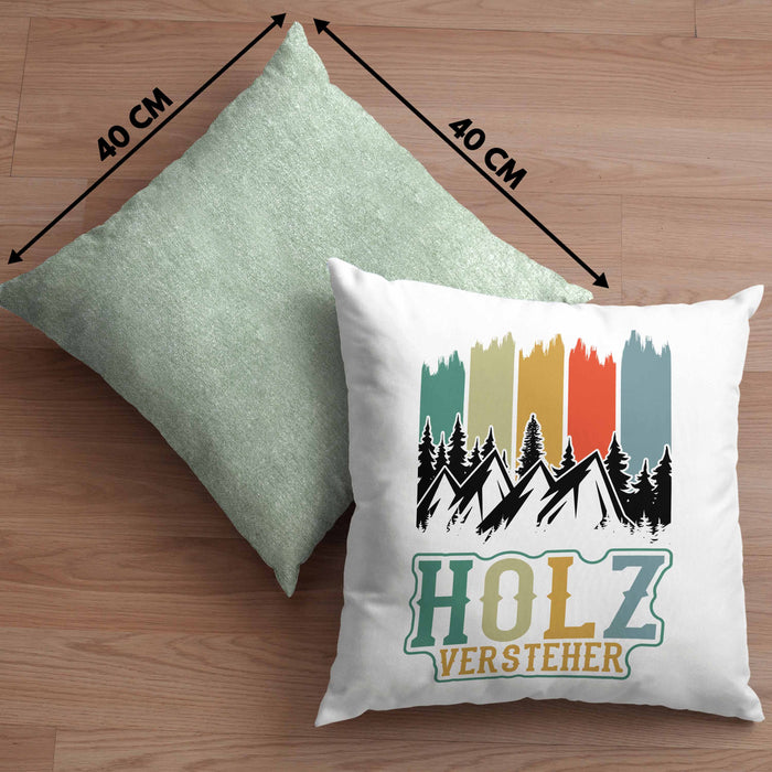 Holz Versteher Kissen mit Füllung 40x40 Geschenk Holzarbeiter Geschenkidee Waldarbeiter Schreiner (Grau) Grün Trendation