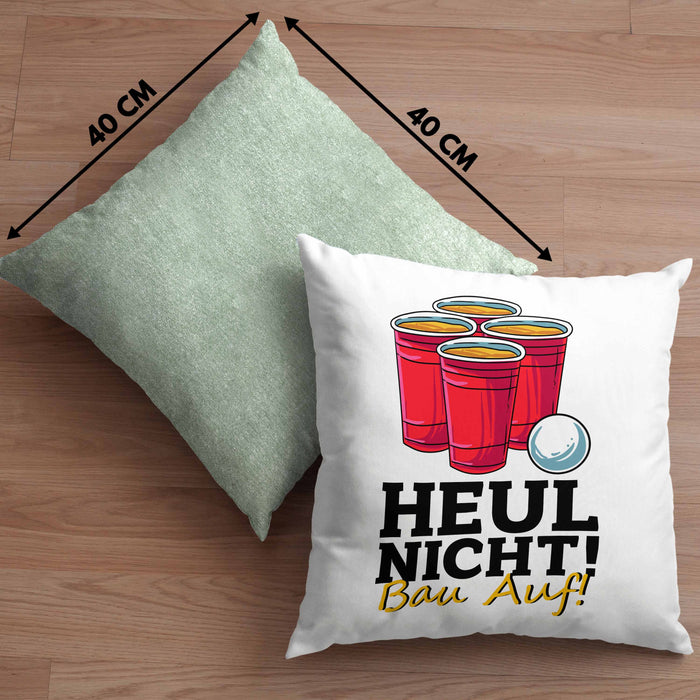 Lustige Kissen mit Füllung 40x40 "Heul Nicht Bau Auf" für Beer Pong Bierpong Fans (Grau) Grün Trendation