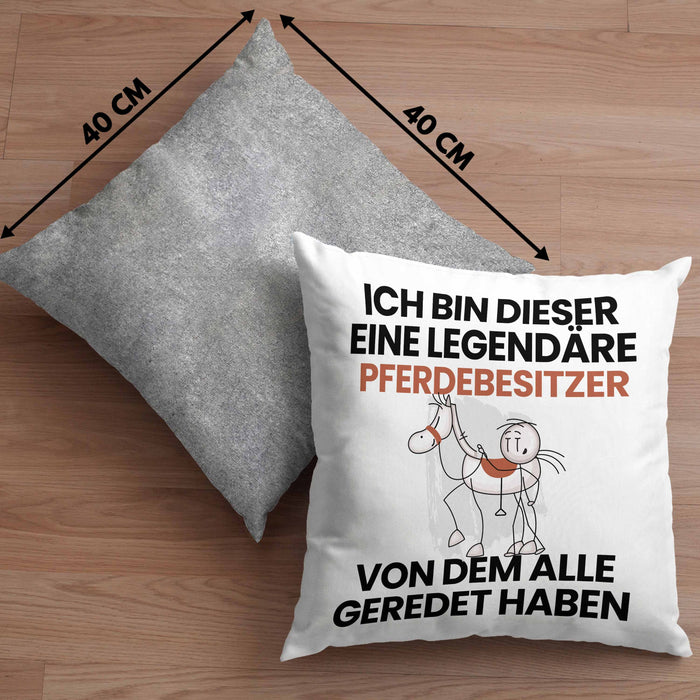 Pferdebesitzer Geschenk Kissen mit Füllung 40x40 Lustige Geschenkidee Geburtstag für Pferdebesitzer Ich Bin Dieser Legendäre Pferdebesitzer Von Dem Alle Geredet Haben (Grau) Grau Trendation