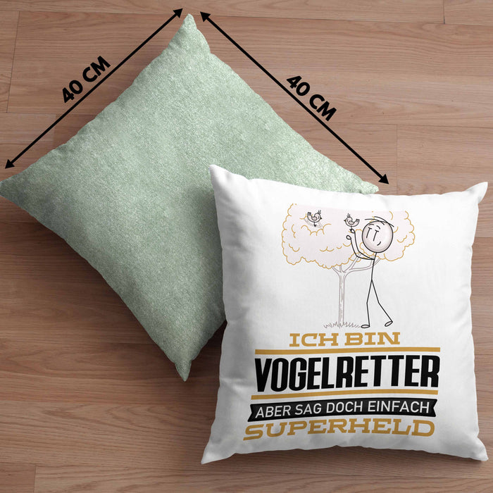 Vogelretter Geschenk Kissen mit Füllung 40x40 Ich Bin Vogelretter Aber Sag Doch Einfach Superheld Lustige Geschenkdiee für Vogelretter (Grau) Grün Trendation