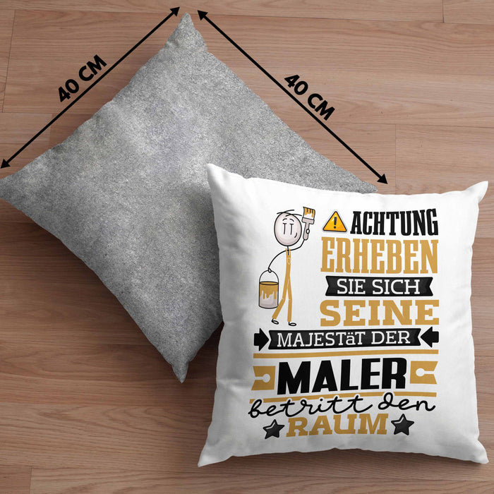 Maler Geschenk Kissen mit Füllung 40x40 Lustiger Spruch Erheben Sie Sich Der Maler Betritt den Raum (Grau) Grau Trendation