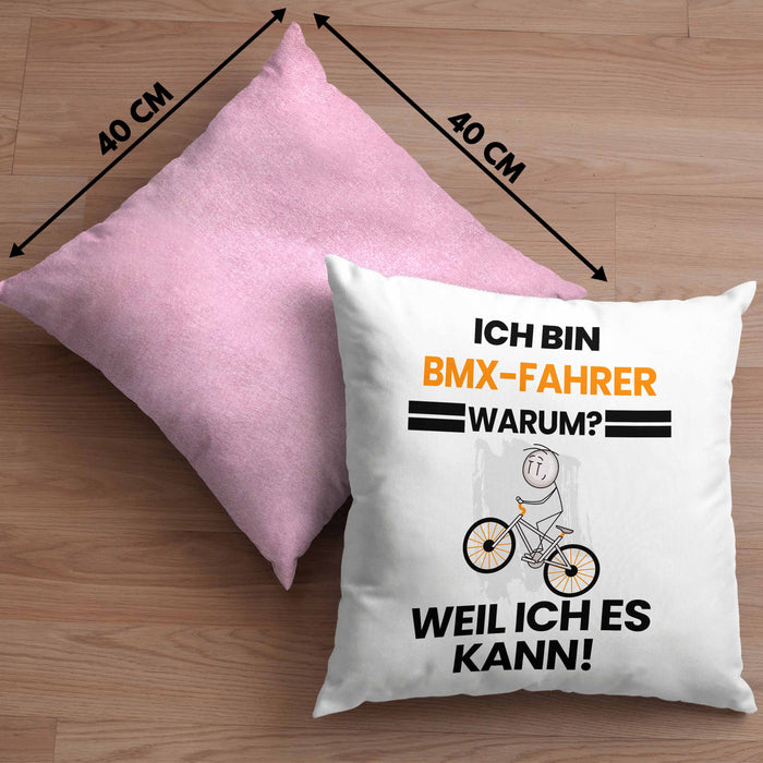 BMX-Fahrer Geschenk Kissen mit Füllung 40x40 Lustiger Spruch Ich Bin BMX-Fahrer Warum Weil Ich Es Kann Geschenkidee Bester BMX-Fahrer Geburtstag (Grau) Rosa Trendation