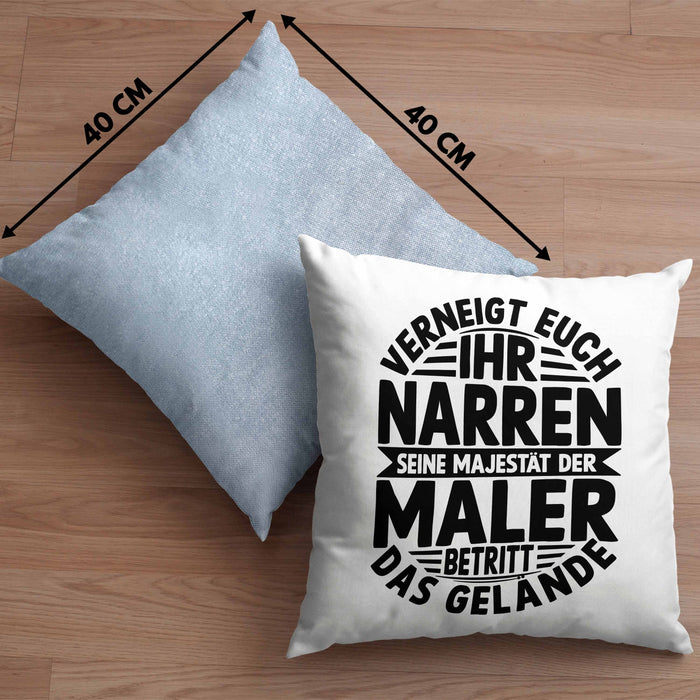 Maler Kissen mit Füllung 40x40 Geschenk Spruch Männer Verneigt Euch Ihr Narren Seine Majestät Der Maler Betritt Das Gelände (Grau) Blau Trendation