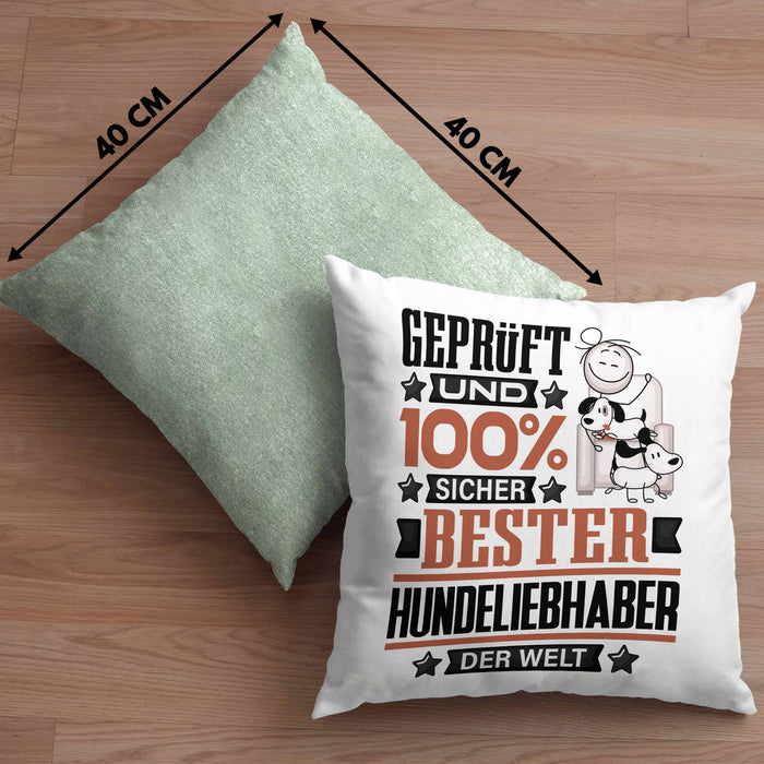Hundeliebhaber Geschenk Lustiger Spruch für Hundeliebhaber Geschenkidee Bester Hundeliebhaber Der WeltKissen mit Füllung 40x40 (Grau) Grün Trendation