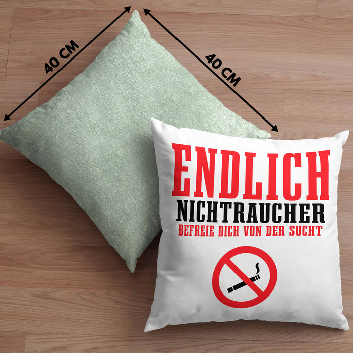 Endlich Nichttraucher Kissen mit Füllung 40x40 Geschenk Aufhören Zu Rauchen Befreie Dich Von Der Sucht (Grau) Grün Trendation