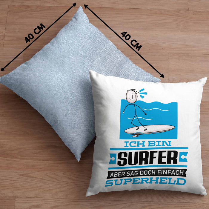 Surfer Geschenk Kissen mit Füllung 40x40 Ich Bin Surfer Aber Sag Doch Einfach Superheld Lustige Geschenkdiee für Surfer (Grau) Blau Trendation
