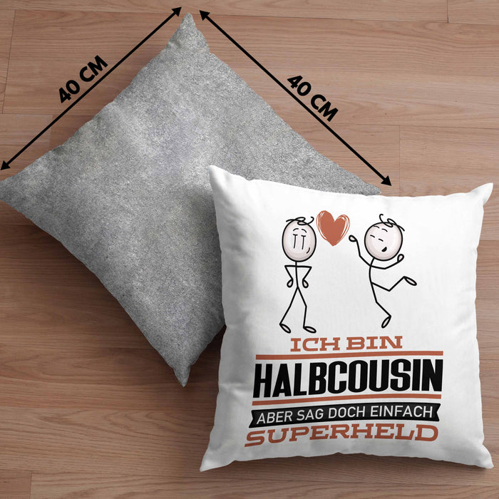 Halbcousin Geschenk Kissen mit Füllung 40x40 Ich Bin Halbcousin Aber Sag Doch Einfach Superheld Lustige Geschenkdiee für Halbcousin (Grau) Grau Trendation