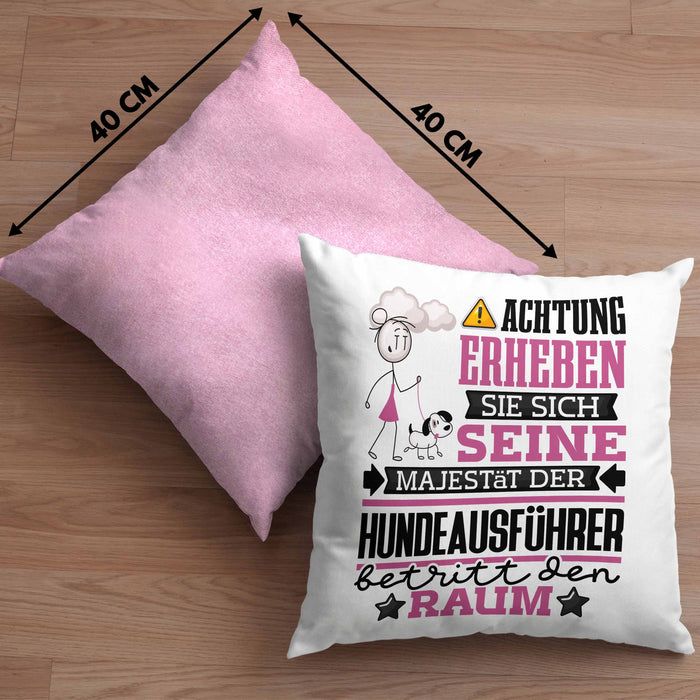 Hundeausführer Geschenk Kissen mit Füllung 40x40 Lustiger Spruch Erheben Sie Sich Der Hundeausführer Betritt den Raum (Grau) Rosa Trendation