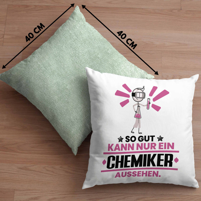 Chemiker Geschenk Kissen mit Füllung 40x40 So Gut Kann Nur Ein Chemiker Aussehen Geschenkidee (Grau) Grün Trendation
