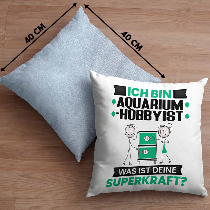 Aquarium-Hobbyist Kissen mit Füllung 40x40 Geschenk für Aquarium-Hobbyist Geburtstag Lustiger Spruch Was Ist Deine Superkraft (Grau) Blau Trendation