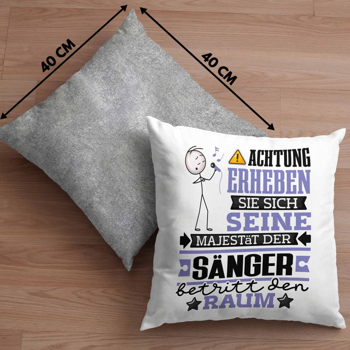 Sänger Geschenk Kissen mit Füllung 40x40 Lustiger Spruch Erheben Sie Sich Der Sänger Betritt den Raum (Grau) Grau Trendation