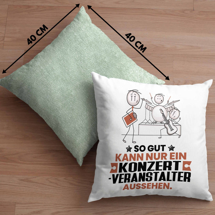 Konzertveranstalter Geschenk Kissen mit Füllung 40x40 So Gut Kann Nur Ein Konzertveranstalter Aussehen Geschenkidee (Grau) Grün Trendation