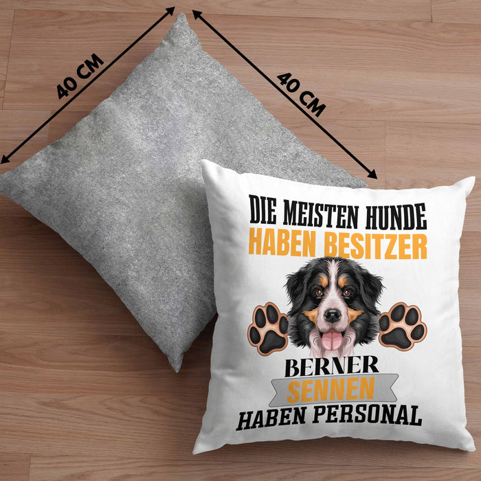 Berner Sennen Besitzer Kissen mit Füllung 40x40 Geschenk Lustiger Spruch Geschenkidee Besitzerin Berner Sennen Haben Personal (Grau) Grau Trendation