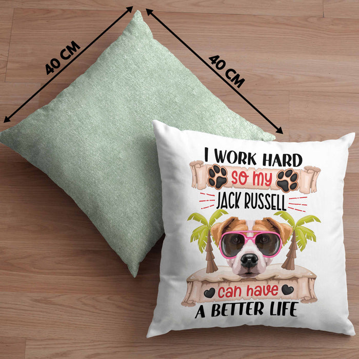 Jack Russel Besitzer Kissen mit Füllung 40x40 Geschenk Lustiger Spruch Geschenkidee I Work Hard So My Jack Russel Can Have A Better Life (Grau) Grün Trendation